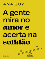 A gente mira no amor e acerta na solidão.pdf